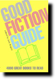 The Good Fiction Guide